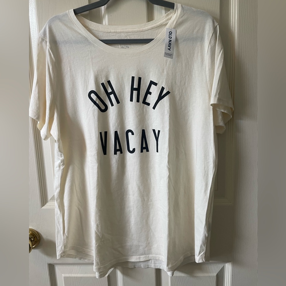 NWT Old Navy Oh Hey Vacay tee